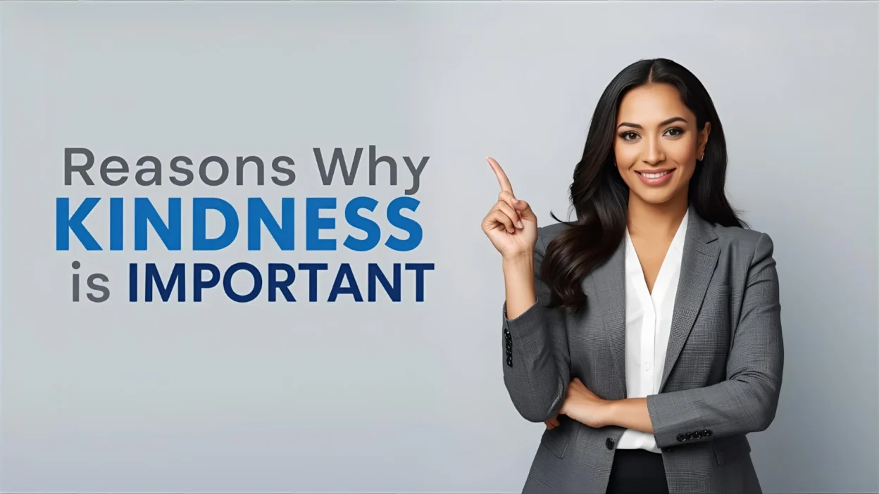Reasons Why Kindness Is Important