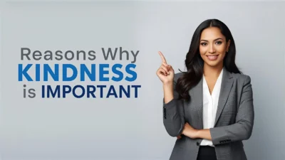 Reasons Why Kindness Is Important