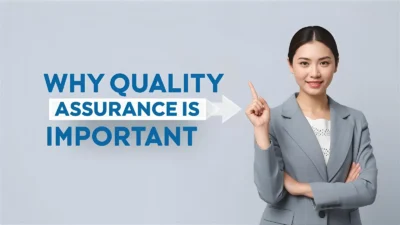 Why Quality Assurance Is Important