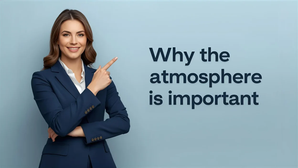 Why the Atmosphere Is Important