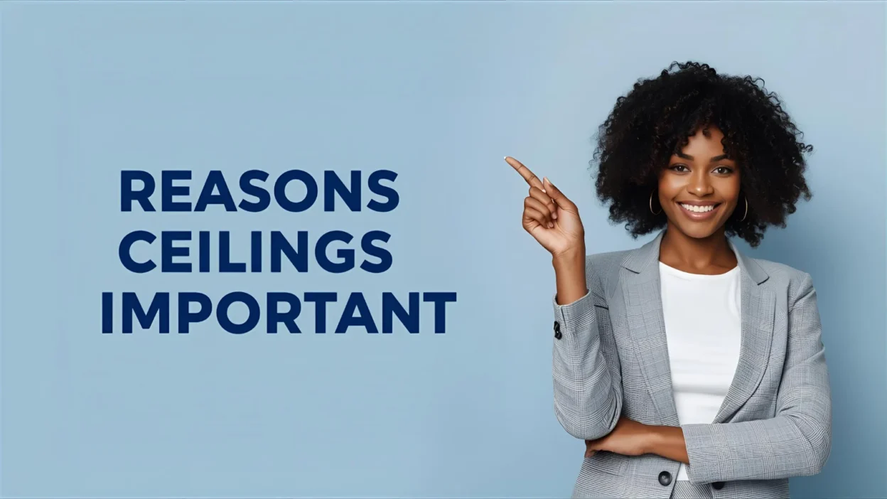 Reasons why ceilings are important