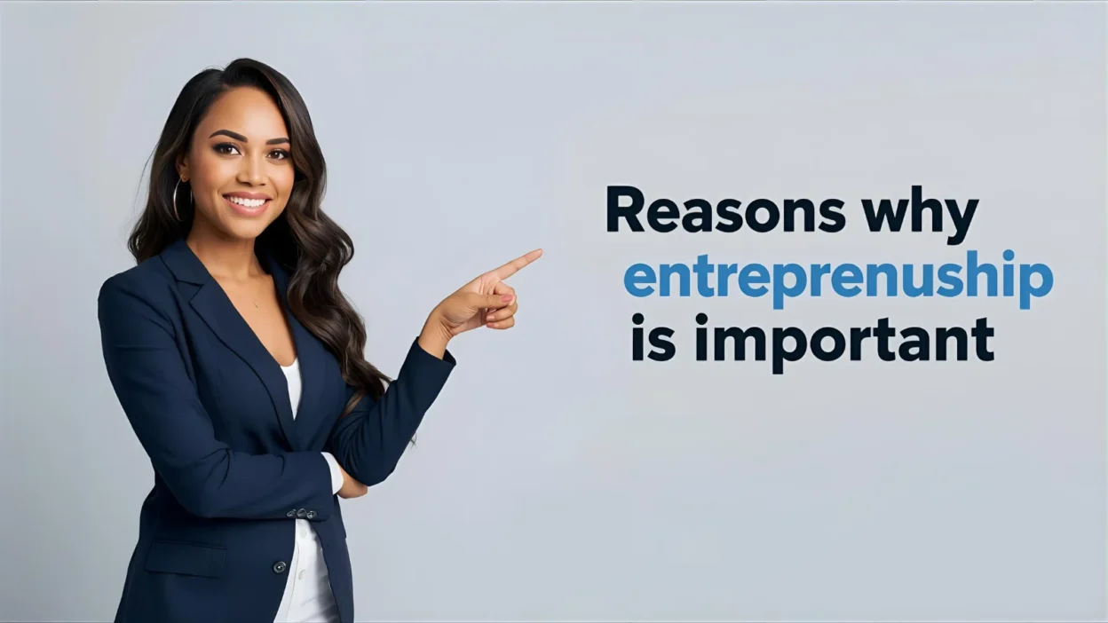 Reasons Why Entrepreneurship Is Important