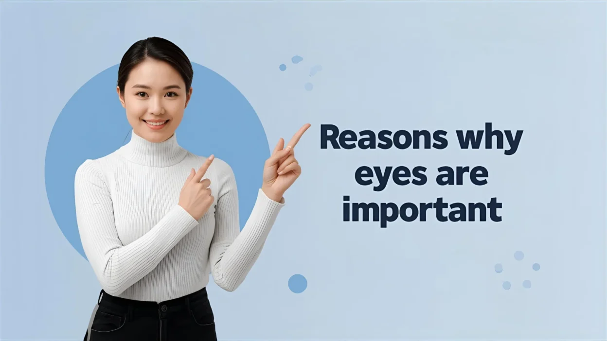 Why Eyes Are Important