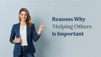 Reasons Why Helping Others Is Important