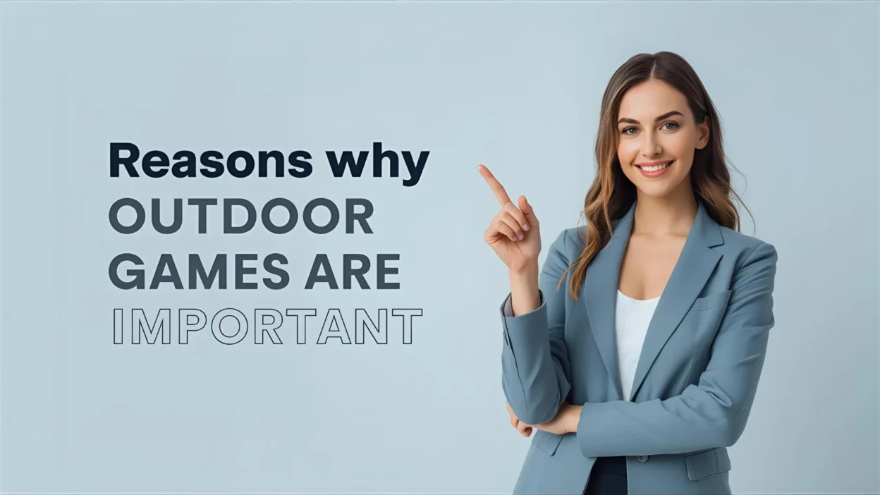Why Outdoor Games Are Important