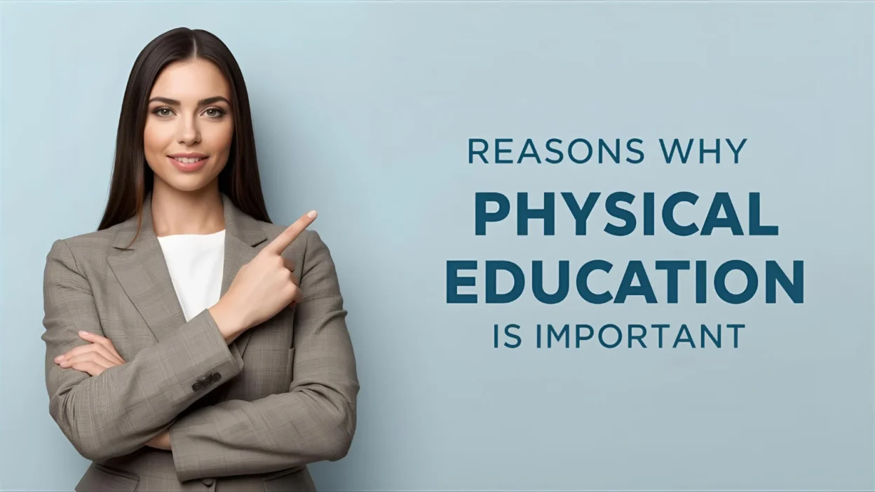 Reasons why physical education is important