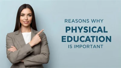 Reasons why physical education is important