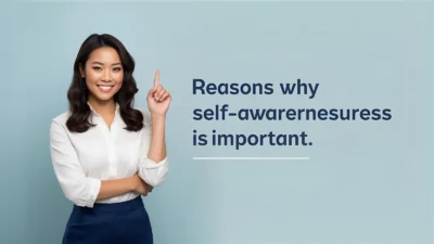 Reasons Why Self-Awareness Is Important