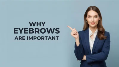 Why eyebrows are important