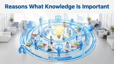 Reasons why knowledge is important