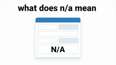 What Does N/A Mean