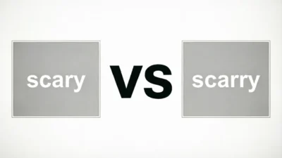 Scary vs Scarry