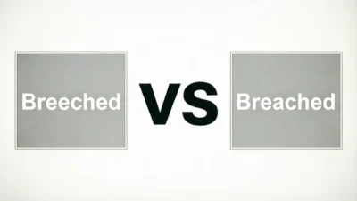 Breeched vs Breached
