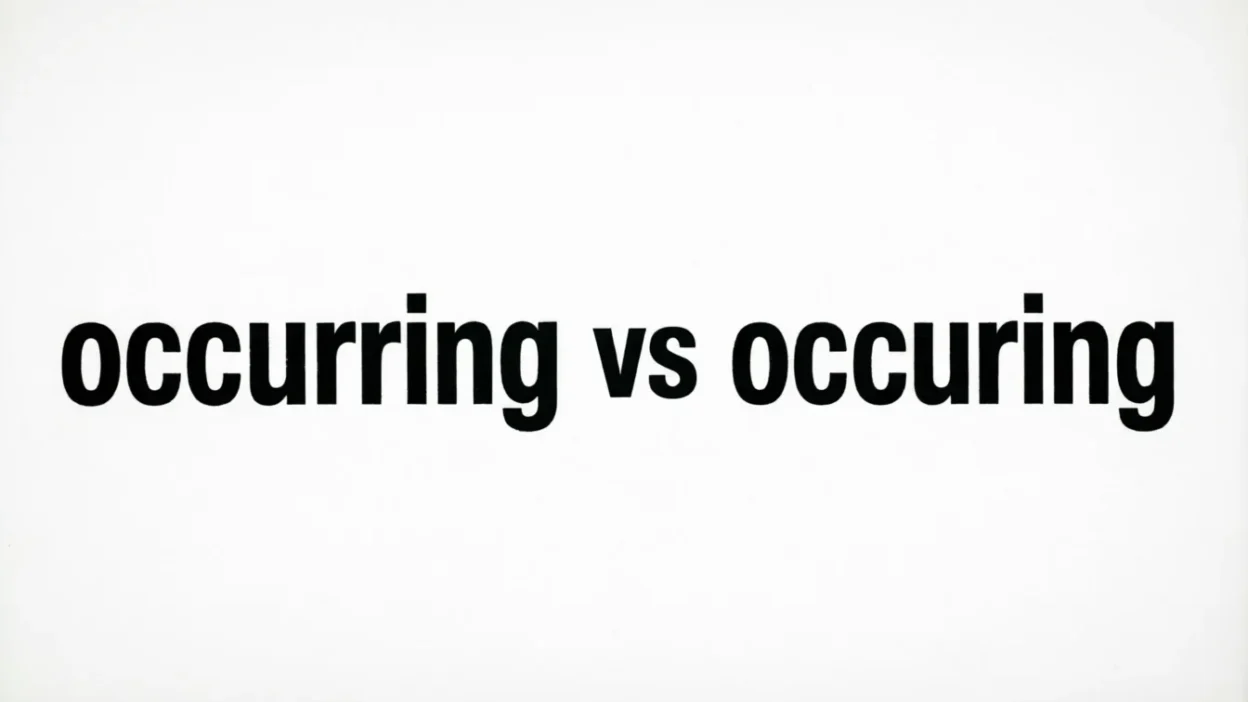 Occurring vs Occuring