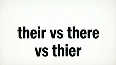 Thier vs Their vs There