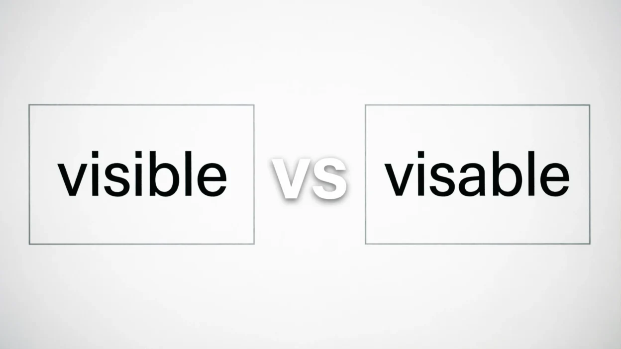 Visible or Visable