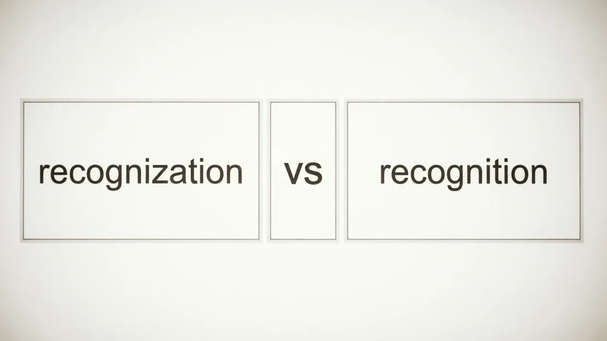 Recognization vs Recognition