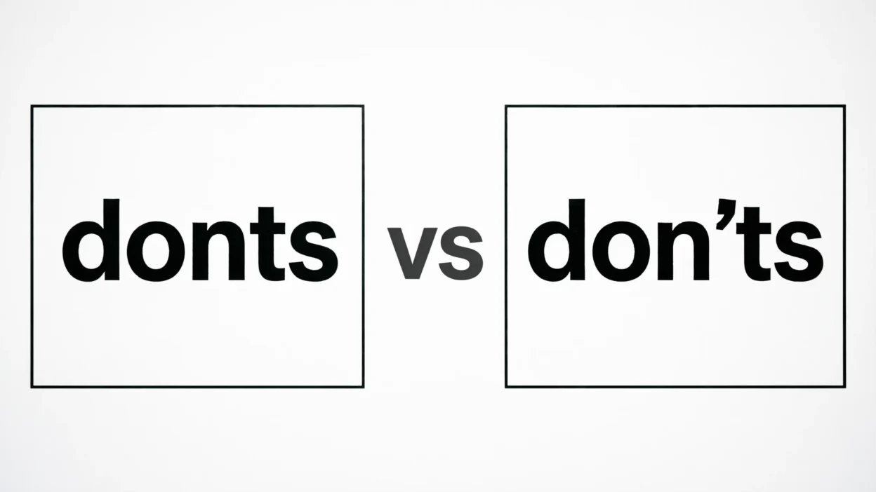 Donts or Don’ts