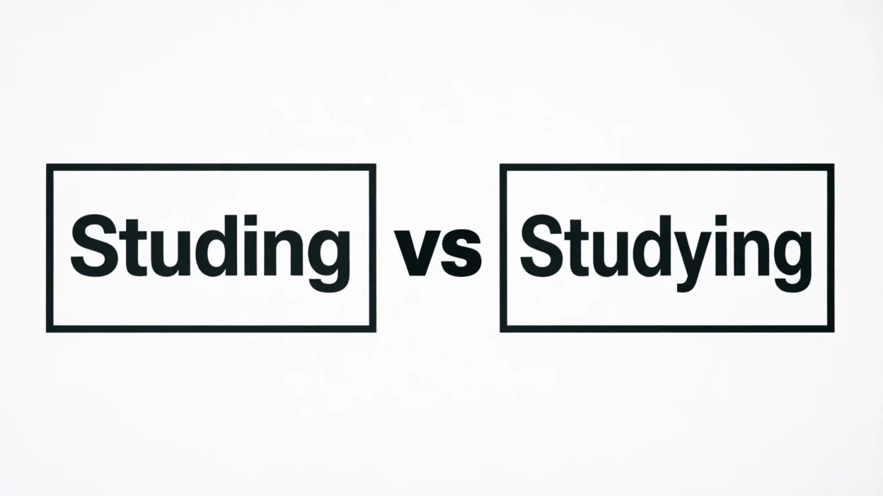 Studying vs Studing