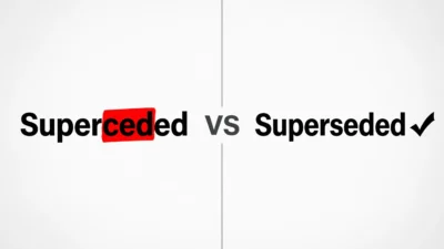 Superseded vs Superceded