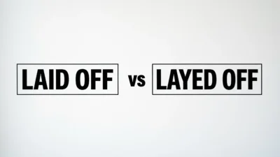 Layed Off vs Laid Off