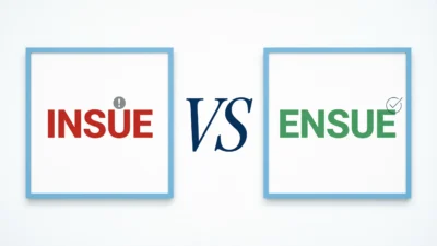 insue vs ensue